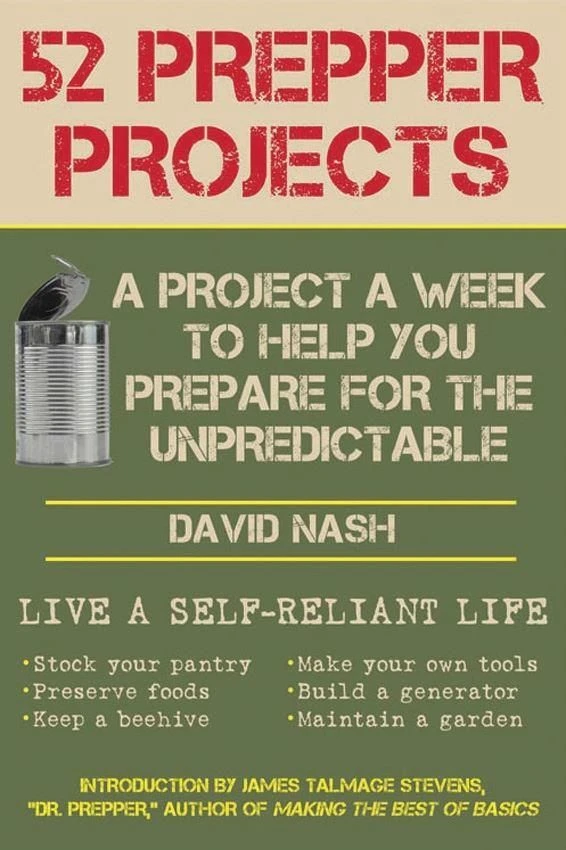 52 Prepper Projects Book 3 52 Prepper Projects Book
