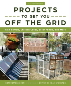 Off Grid DIY Projects Book By Instructables.com